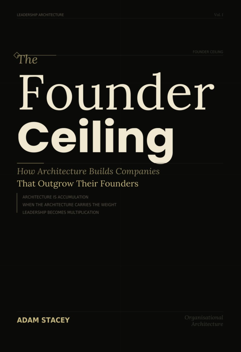 Front cover of The Founder Ceiling by Adam Stacey